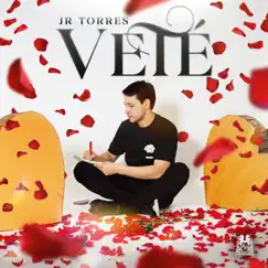 Vete - EP by JR Torres album reviews, ratings, credits