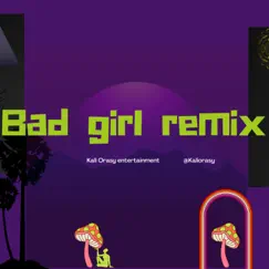 Bad Girl (feat. Cory7, Pelaito G4, Burruten, Añaterve, Mr G, El menor, & Deikillah) [Remix] - Single by Luis Mayster album reviews, ratings, credits