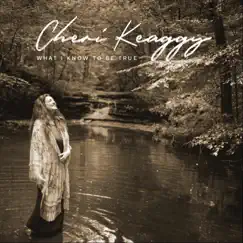 What I Know to Be True by Cheri Keaggy album reviews, ratings, credits