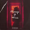 Menage 3 Trois - Single album lyrics, reviews, download