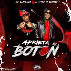 Aprieta El Boton Song Lyrics