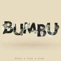 Bumbu - Single by Rizzy, Flxz & Star Zen album reviews, ratings, credits