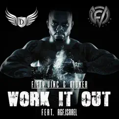 Work It Out (feat. Agf.Israel) - Single by Fifty Vinc album reviews, ratings, credits