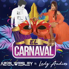 El Carnaval (feat. Lady Audios) Song Lyrics