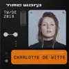 Charlotte de Witte at Time Warp DE, 2019 (DJ Mix) album lyrics, reviews, download