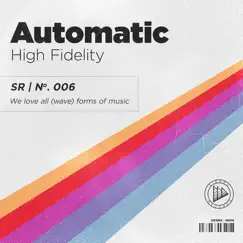 Automatic - Single by High Fidelity album reviews, ratings, credits