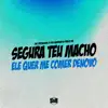 Segura Seu Macho, Ele Quer Me Comer Denovo song lyrics