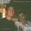 Conversations (feat. Farnell Newton) - Single album lyrics, reviews, download