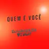 Quem É Você - Single album lyrics, reviews, download