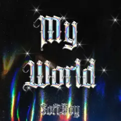 My World - Single by SoftBoy album reviews, ratings, credits