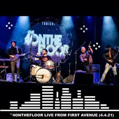 Live From First Avenue (4.4.21) by The 4onthefloor album reviews, ratings, credits
