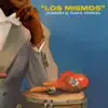 Los Mismos - Single album lyrics, reviews, download