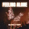 Feeling Alone - Single album lyrics, reviews, download