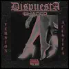 Dispuesta (Acústica) - Single album lyrics, reviews, download