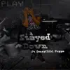 Stayed Down (feat. SunnyChild & Poppa) - Single album lyrics, reviews, download