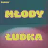 Młody Łudka - Single album lyrics, reviews, download