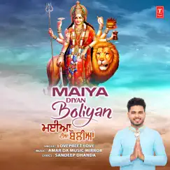 Maiya Diyan Boliyan - Single by Lovepreet Love album reviews, ratings, credits