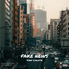 Fake News - Single by Vinny Cincotta album reviews, ratings, credits