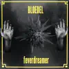 Feverdreamer - Single album lyrics, reviews, download