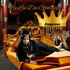Empress - Single by LeeLee Da Goddess album reviews, ratings, credits