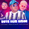 Bota Sem Amor - Single album lyrics, reviews, download
