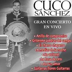Gran Concierto (en Vivo) by Cuco Sánchez album reviews, ratings, credits