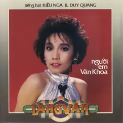 Người Em Văn Khoa by Kiều Nga, Duy Quang & Thuy Du album reviews, ratings, credits