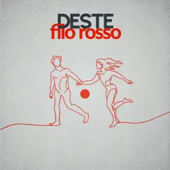 Filo rosso - Single by Deste album reviews, ratings, credits