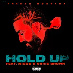 Hold Up (feat. Migos & Chris Brown) Song Lyrics