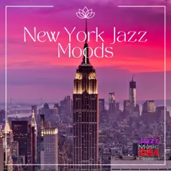 New York Jazz Moods by Jazz Music DEA Channel, Jazz 2 Relax & CafeRelax album reviews, ratings, credits