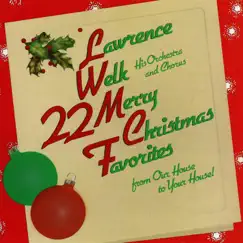 22 Merry Christmas Favorites by Lawrence Welk and His Orchestra album reviews, ratings, credits