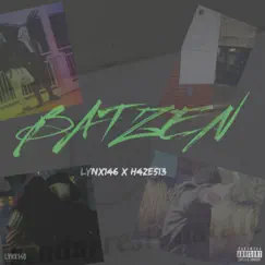 Batzen (feat. H4ZE513) Song Lyrics