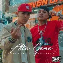 ALTA GAMA - Single by Young Henry & Zityck Garcia album reviews, ratings, credits