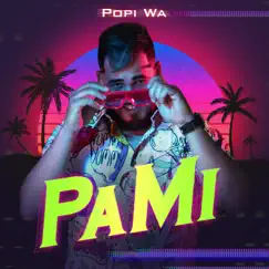 Pa mi - Single by Popi Wa album reviews, ratings, credits