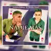 Nadie más (feat. Kevin Alejo) - Single album lyrics, reviews, download