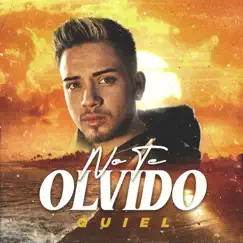 No Te Olvido - Single by Quiel album reviews, ratings, credits