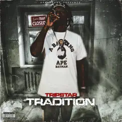 Tradition - Single by Tripstar album reviews, ratings, credits