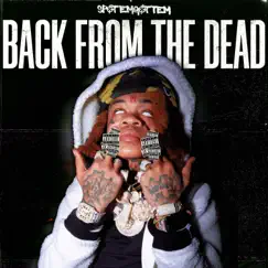Back From The Dead by SpotemGottem album reviews, ratings, credits
