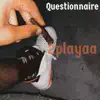 Questionnaire - Single (feat. Prophet KO) - Single album lyrics, reviews, download