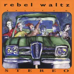 Split CD by Rebel Waltz album reviews, ratings, credits