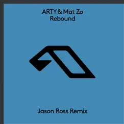 Rebound (Jason Ross Remix) by ARTY & Mat Zo album reviews, ratings, credits