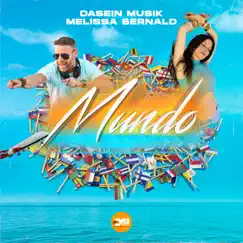 Mundo (Radio Edit) - Single by Dasein Musik & Melissa Bernald album reviews, ratings, credits