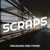 Scraps - Single album lyrics, reviews, download