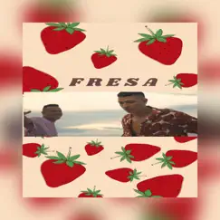 Fresa (feat. STEVEEN) Song Lyrics