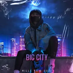Big City (feat. DOZI) - Single by Mille73 album reviews, ratings, credits