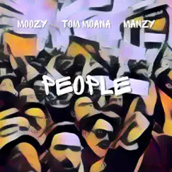 People - Single by Moozy, Manzy & Tom Moana album reviews, ratings, credits