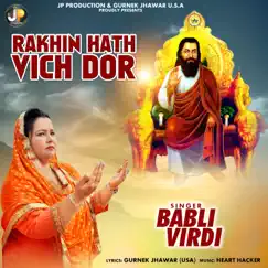 Rakhi Hath Vich Dor - Single by Babli Virdi album reviews, ratings, credits