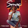 This Way (feat. Jinmi Abduls) - Single album lyrics, reviews, download