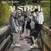 Austral (feat. Reablaze, BeNais, Dj Nozh, Sados, Garataven & Lee Brown) - Single album lyrics, reviews, download