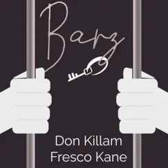 #Barz (feat. Fresco Kane & Don Kilam) [Radio Edit] Song Lyrics